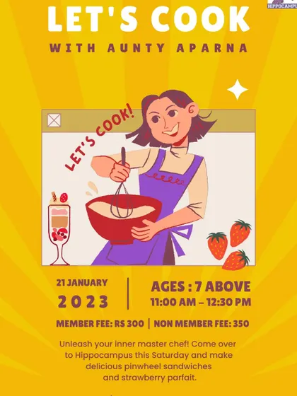 Let's Cook with Aunty Aparna! This session invites kids to unleash their inner master chef by making delicious pinwheel sandwiches and a strawberry parfait.