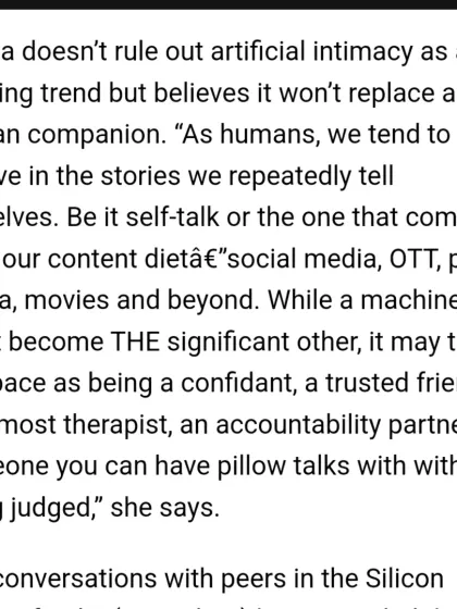I shared my perspective with India Today on the trend of artificial intimacy and AI companions. While a machine won't replace a significant other, it can serve as a confidant or a non-judgmental friend.