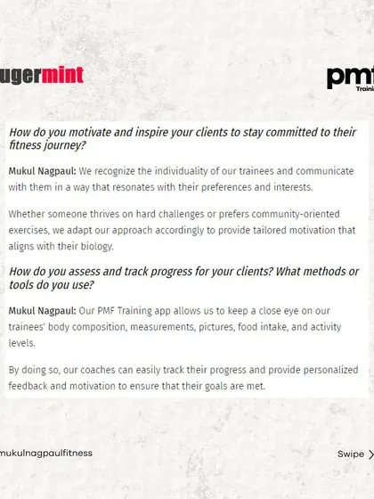 I had the pleasure of being interviewed by Sugermint India about my journey as a fitness expert and the founder of PMF Training. This carousel shares excerpts from our conversation.