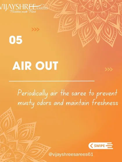 Saree Care Tip 5: Periodically air out your saree in the shade to prevent musty odors and maintain its freshness.