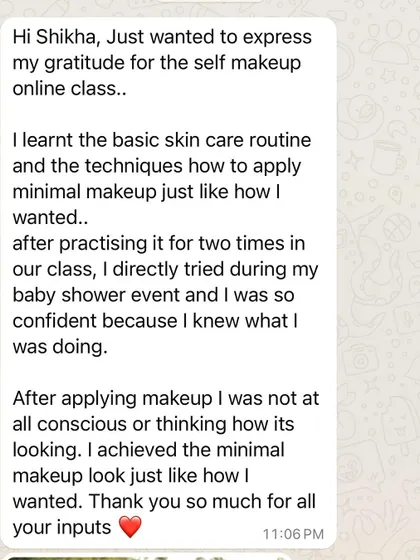 A student who took my online class was able to do her own minimal makeup for her baby shower event and felt very confident.