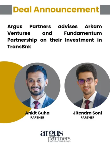 We advised Arkam Ventures and Fundamentum Partnership on their investment in TransBnk as part of its Series B fundraise. This deal supports the fintech platform's plans for technological enhancement and geographical expansion into Southeast Asia and the Middle East.