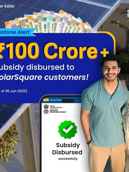 A major milestone for our customers. We have successfully helped disburse over ₹100 Crores in government subsidies, making the switch to solar more affordable and rewarding for families across India. We handle all the paperwork for you.