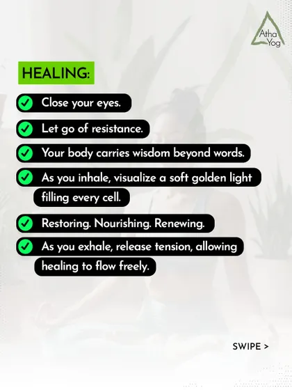 A visualization for healing: Close your eyes and let go of resistance. As you inhale, visualize a soft golden light filling every cell, restoring and renewing you.