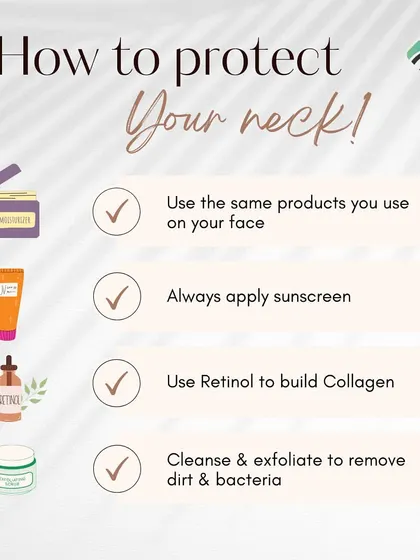 Don't neglect your neck. The skin here is delicate and shows signs of aging quickly. Use the same products as your face, including sunscreen and retinol, to maintain a youthful appearance.