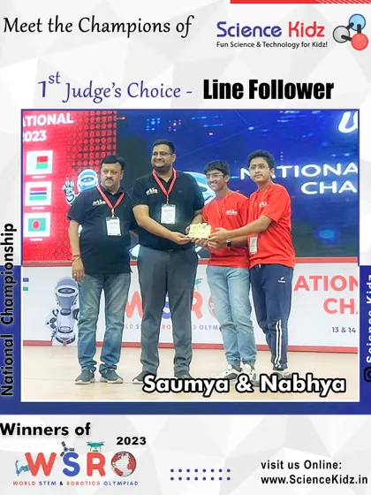 Our students Saumya and Nabhya receiving the 1st Judge's Choice award for their exceptional Line Follower robot at the WSRO 2023 National Championship.