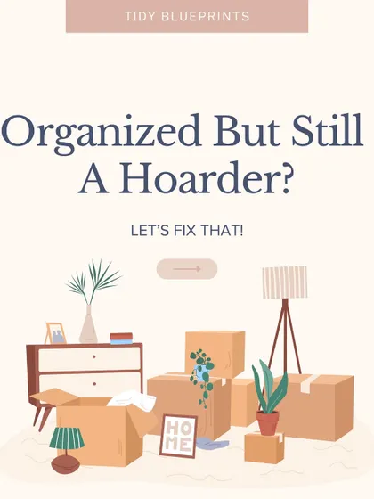 Are you an organized hoarder? This series helps you identify the signs, shift your mindset, and declutter with purpose. Let's break the cycle today.