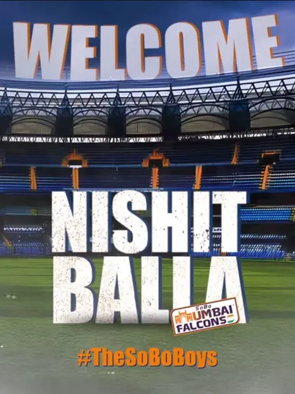 The official welcome graphic for Nishit Balla from the SOBO Mumbai Falcons. We provide the platform and training for players to get noticed by top-tier professional teams.