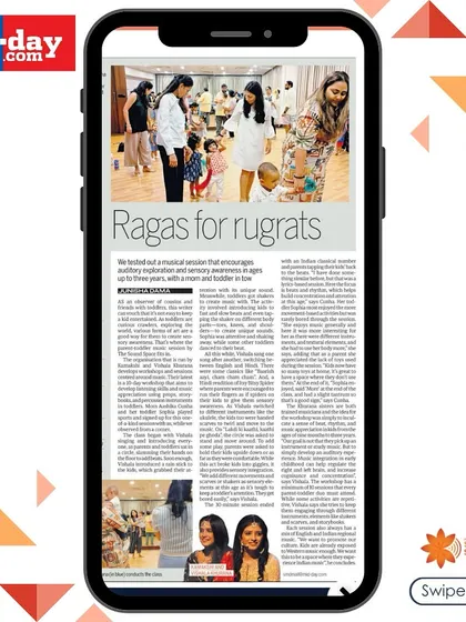 Our 'Ragas for Rugrats' feature in Mid-Day highlights our unique approach to teaching Indian classical music concepts to toddlers.