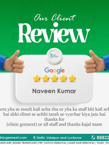 Naveen Kumar's review highlights his great result and the good behavior of the staff. Treating every client with respect and care is a core principle of my clinic.