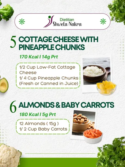 For a satisfying and protein-rich snack, try low-fat cottage cheese with pineapple chunks or a simple combo of almonds and baby carrots. These options are under 200 calories and help you stay on track.