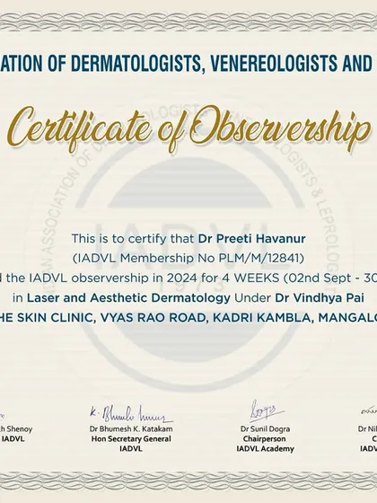 My commitment to providing the best care is rooted in continuous learning. This Certificate of Observership in Laser and Aesthetic Dermatology from the IADVL represents my dedication to staying current with the latest advancements in the field.