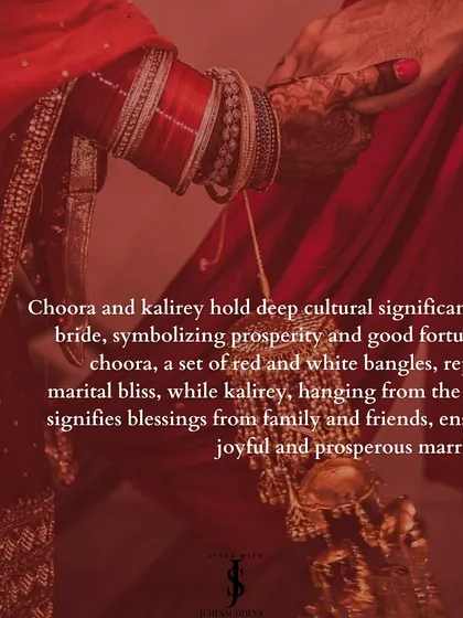 The choora and kalirey hold deep cultural significance, symbolizing prosperity, blessings, and good fortune for the bride's new life.
