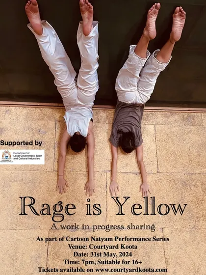 The poster for "Rage is Yellow," a work-in-progress sharing from a residency hosted at Koota. We support the entire creative process, providing a space for artists to devise, explore, and share their work.