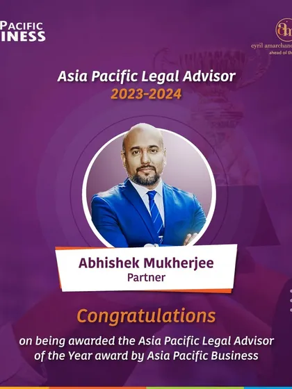 Congratulations to our Partner Abhishek Mukherjee for being named "Asia Pacific Legal Advisor of the Year 2023-2024" by Asia Pacific Business.