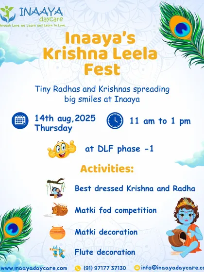 Join us for our Krishna Leela Fest. We're celebrating Janmashtami with exciting activities like a best-dressed competition, matki fod, and flute decoration.