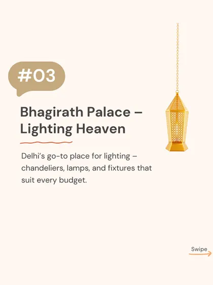 Bhagirath Palace is our go-to lighting heaven in Delhi. You can find everything from grand chandeliers to budget-friendly lamps to perfectly light up any space.