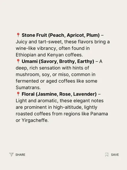 A snippet from the Coffee Flavor Wheel, explaining complex flavor notes like stone fruit, umami, and floral.