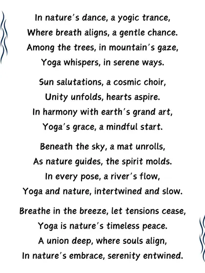 A poem I wrote on the deep connection between yoga and nature, reflecting how our practice allows us to find serenity in nature's embrace.