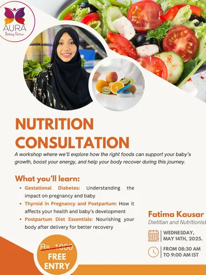 This flyer details our Nutrition Consultation workshop, led by our in-house dietitian. We cover critical topics like gestational diabetes, thyroid health, and postpartum diet essentials to help you nourish your body for recovery and your baby's growth.