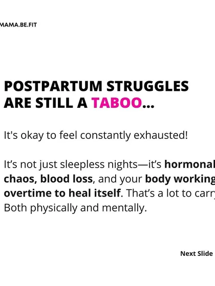 Postpartum struggles are still a taboo. It's okay to feel constantly exhausted. It's not just sleepless nights; it's hormonal chaos and your body working overtime to heal.