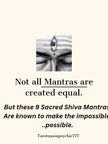 Not all mantras are created equal. These nine sacred Shiva mantras are particularly potent for manifesting desires and overcoming significant life challenges.
