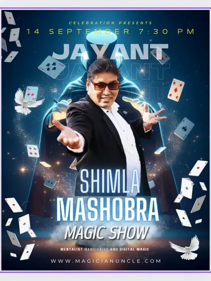 Here is the poster for my show in Shimla. I travel all over the country to perform at corporate offsites, festivals, and private events, bringing my unique brand of magic wherever I go.