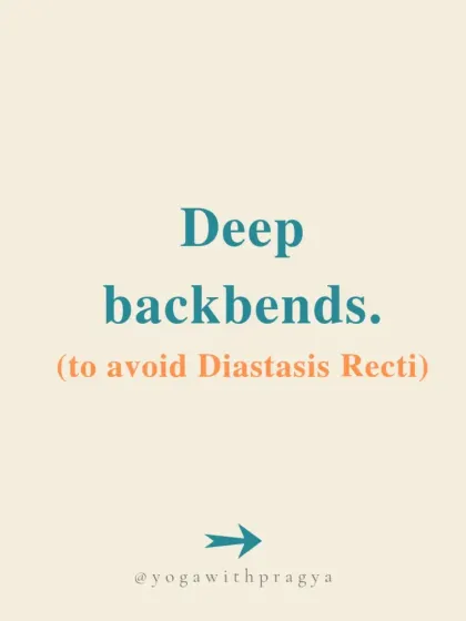 An informational post about avoiding deep backbends to prevent Diastasis Recti.