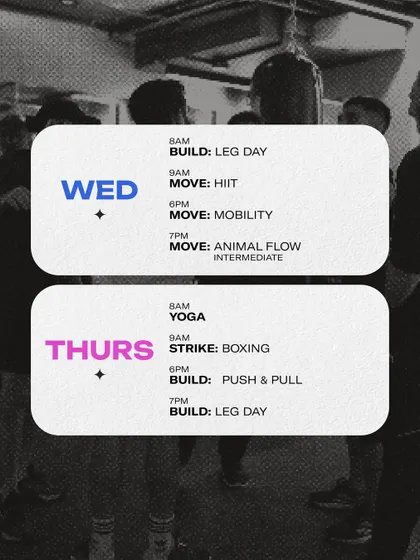 Here's a look at our Wednesday and Thursday schedule from April. We offer Leg Day, HIIT, Mobility, Animal Flow, and Boxing to keep your training varied and effective.