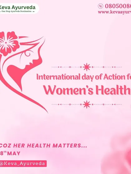 On the International Day of Action for Women's Health, we emphasize that "Her Health Matters." This post highlights our dedication to promoting reproductive health, mental wellness, and overall vitality for women through Ayurveda.