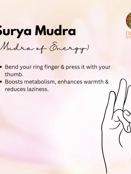 Surya Mudra is the Mudra of Energy. By bending your ring finger and pressing it with your thumb, you can boost metabolism, enhance warmth, and reduce laziness. It's a great mudra for sluggish days.