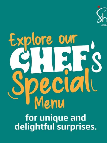 Be sure to explore our Chef's Special menu. Our Sheros often prepare unique, regional, or family-favorite dishes that are not on the regular menu, giving you a chance to try something new and delightful.