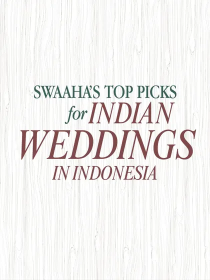 Swaaha's Top Picks for Indian Weddings in Indonesia. This guide is for couples dreaming of a wedding in Bali, from cliffside mandaps to oceanfront pheras.