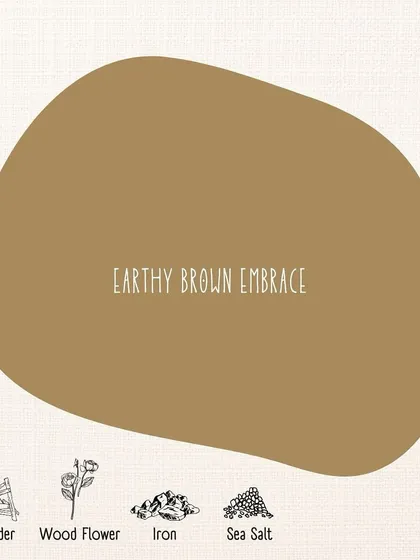 Earthy Brown Embrace, a warm and grounding color derived from a mix of madder, wood flower, iron, and sea salt.