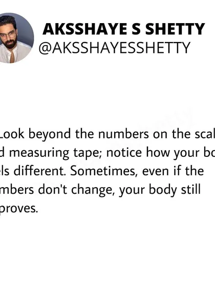 Look beyond the numbers on the scale. Notice how your body feels different. Sometimes, even if the numbers don't change, your body composition is still improving.