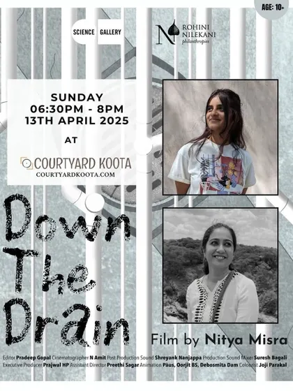 The official poster for the screening of "Down the Drain," a documentary fiction film that follows the journey of Bangalore's sewage.