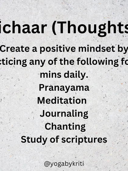 Vichaar (Thoughts) is a crucial pillar. We can create a positive mindset by practicing pranayama, meditation, or journaling for just 15 minutes daily.
