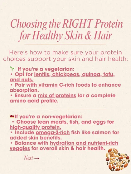 Choosing the right protein source is crucial for healthy skin and hair. We provide clear guidance for both vegetarians and non-vegetarians on how to select high-quality proteins and pair them with other nutrients for optimal absorption and benefits.