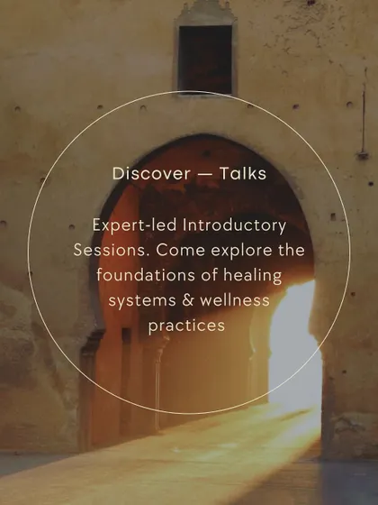 Discover the foundations of ancient healing systems and modern wellness practices through our expert-led introductory talks. These sessions are perfect for those beginning their journey or seeking to expand their knowledge.