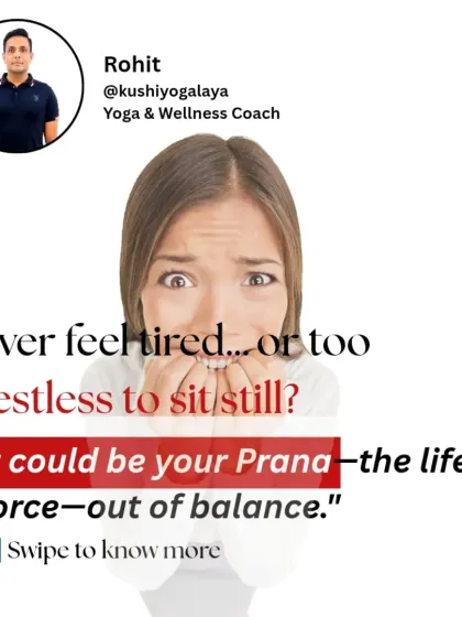 Ever feel tired or too restless to sit still? It could be your Prana is out of balance. This is a key concept we explore in my yoga teacher training.