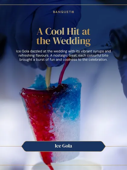 Ice Gola dazzled at this Mehendi ceremony with its vibrant syrups and refreshing flavors. This nostalgic treat brought a burst of fun and coolness to the celebration.