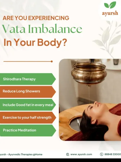 Experiencing a Vata imbalance can lead to stress and restlessness. Our Shirodhara therapy is a key treatment to restore balance, complemented by lifestyle adjustments like meditation and proper diet.