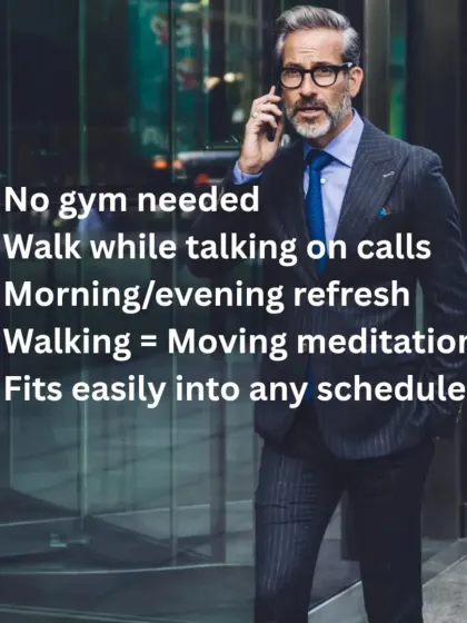 Walking is the perfect workout for busy people. You don't need a gym. You can walk while on calls or use it as a morning refresh. It's a form of moving meditation that fits any schedule.