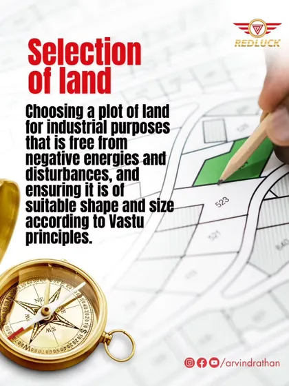 When selecting land for industrial purposes, it's vital to choose a plot free from negative energies and with a suitable shape and size.