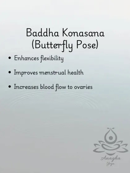 Baddha Konasana (Butterfly Pose) is a classic pose for women's health that enhances flexibility and increases blood flow to the ovaries.