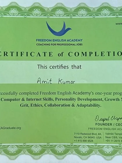 This certificate from Freedom English Academy marks a year of dedicated learning in skills like personality development, growth mindset, and ethics. Self-improvement is the foundation of my art and my life.
