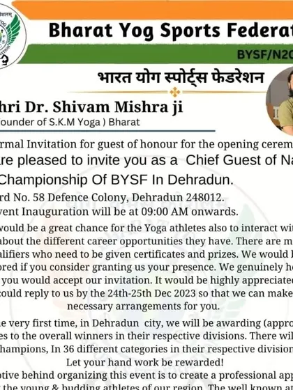 A formal invitation to be the Chief Guest at the National Yog Championship in Dehradun. It is an honor to inaugurate such events and interact with young, talented yoga athletes.