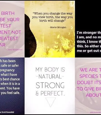 A collection of powerful affirmations. Your mind is a key tool in birth. Changing the way you view birth can change the way you birth. You are strong, your body is capable, and you can do this.