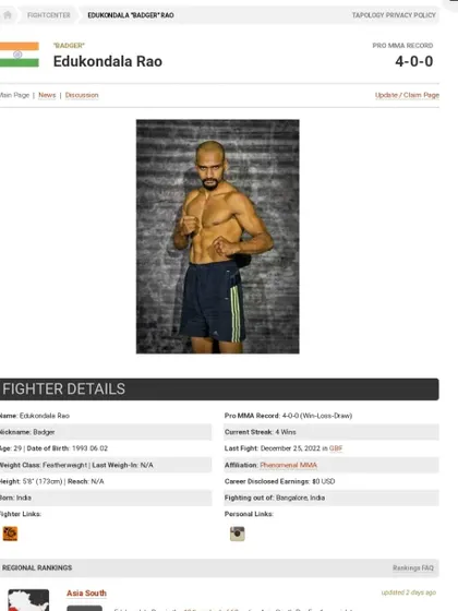 A look at the official Tapology ranking for my fighter, Edukondala "Badger" Rao. He is ranked in the top 15 in both the South Asia Pro Lightweight and Featherweight divisions, a reflection of his 4-0 record.