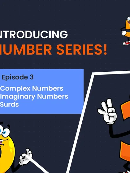 In episode 3 of our Number Series, we dive into complex numbers, imaginary numbers, and surds. Let's demystify these advanced concepts.